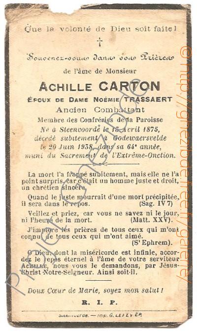 Achille Carton époux de Dame Noémie Trassaert, décédé à Godewaersvelde, le 20 Juin 1938 (64ème année).